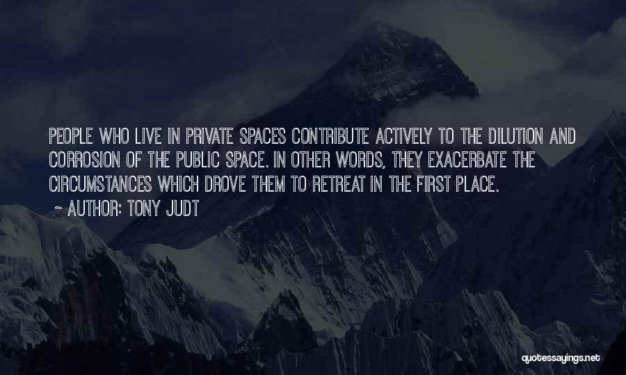 Galopante Sinonimo Quotes By Tony Judt Galopante Sinonimo Quotes By Tony Judt