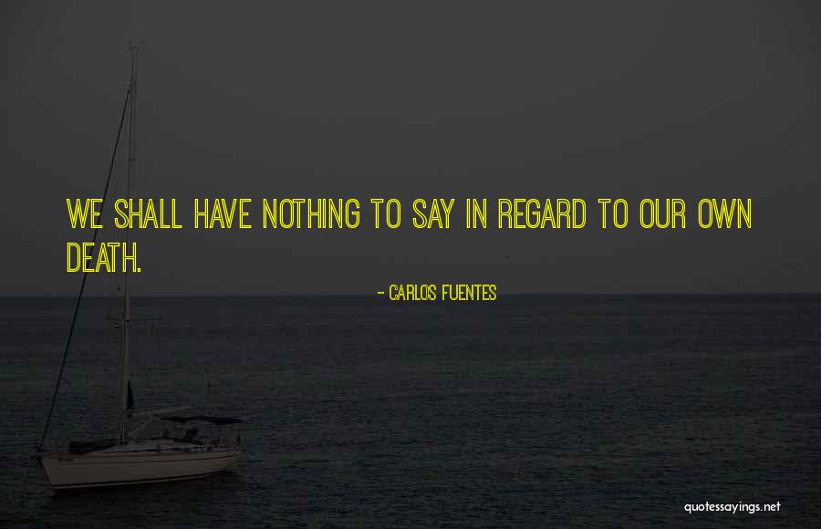 Galopera Quotes By Carlos Fuentes Galopera Quotes By Carlos Fuentes