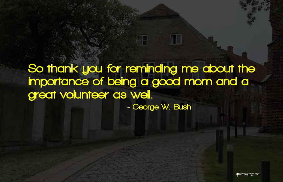 Galopim De Carvalho Quotes By George W. Bush Galopim De Carvalho Quotes By George W. Bush