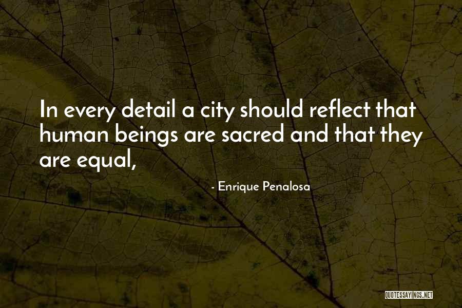 Galotadina Quotes By Enrique Penalosa Galotadina Quotes By Enrique Penalosa