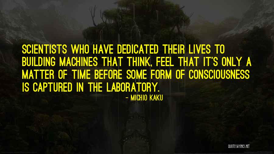 Galotti Wonder Quotes By Michio Kaku Galotti Wonder Quotes By Michio Kaku