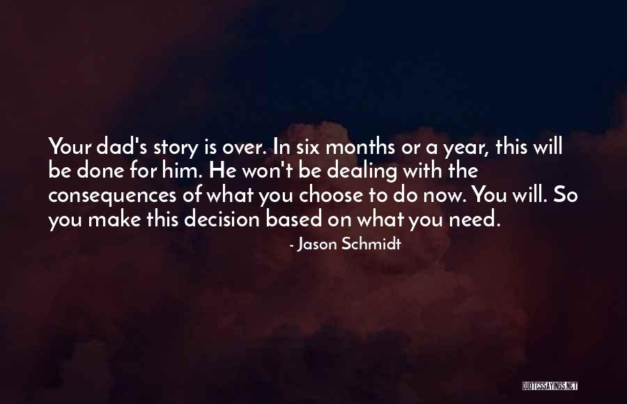 Galsan Associates Quotes By Jason Schmidt Galsan Associates Quotes By Jason Schmidt
