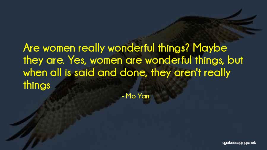 Galsan Associates Quotes By Mo Yan Galsan Associates Quotes By Mo Yan