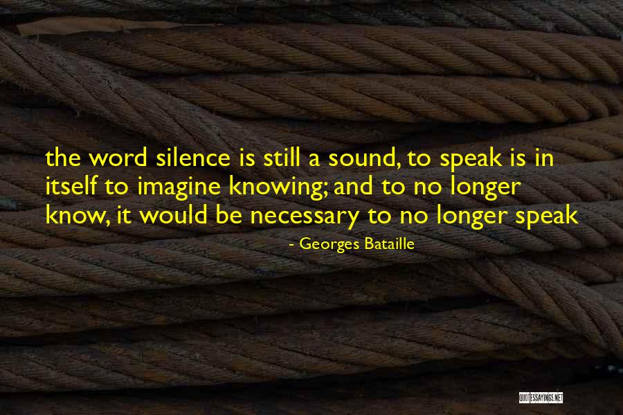 Galstyan Eduard Quotes By Georges Bataille Galstyan Eduard Quotes By Georges Bataille