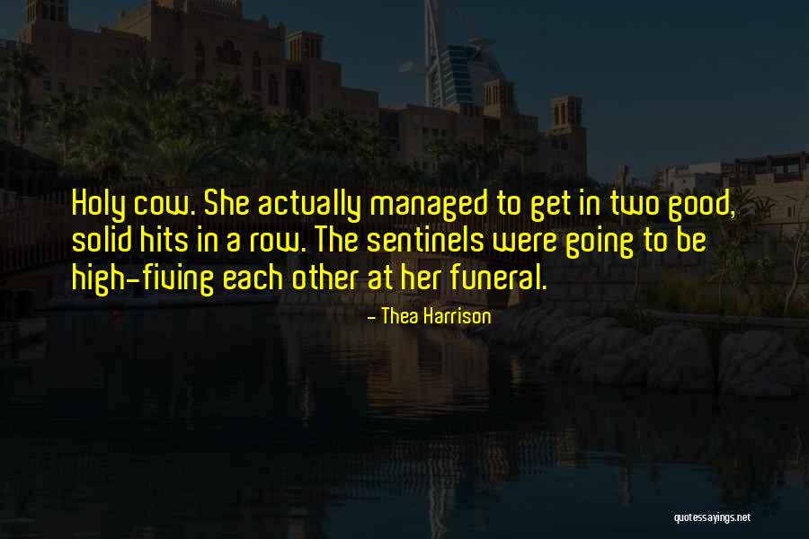 Galstyan Eduard Quotes By Thea Harrison Galstyan Eduard Quotes By Thea Harrison
