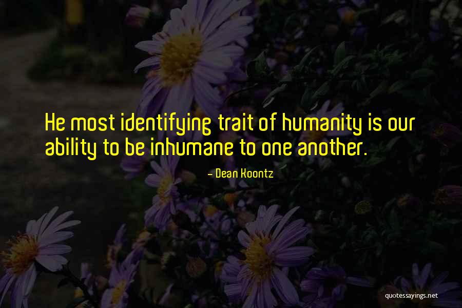 Galstyan Law Quotes By Dean Koontz Galstyan Law Quotes By Dean Koontz