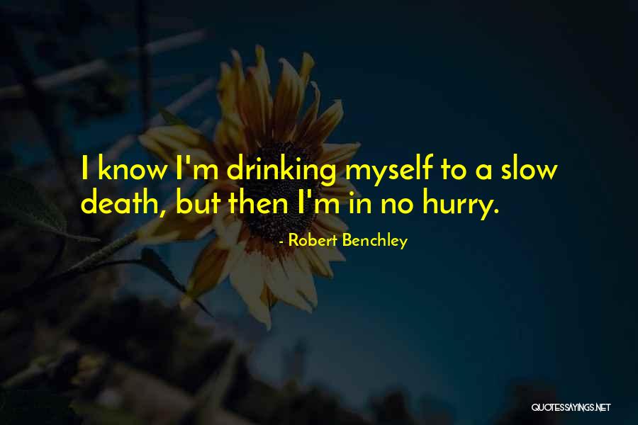 Galtier Brave Quotes By Robert Benchley Galtier Brave Quotes By Robert Benchley