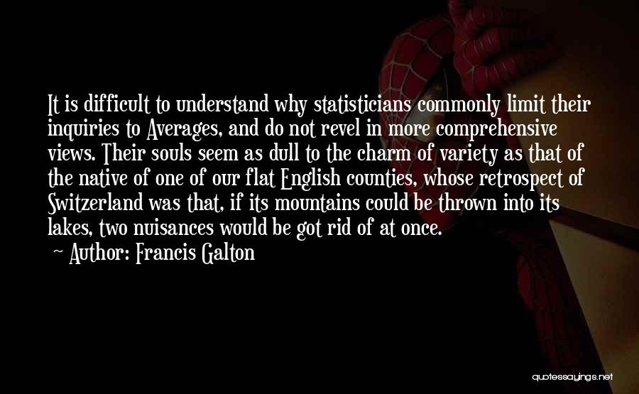 Galton Quotes By Francis Galton