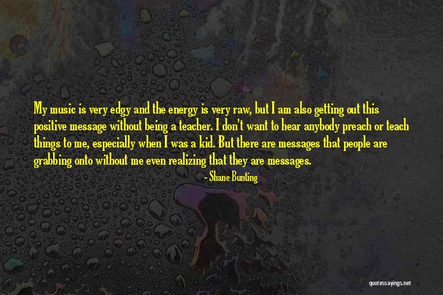 Galts Family Child Quotes By Shane Bunting Galts Family Child Quotes By Shane Bunting