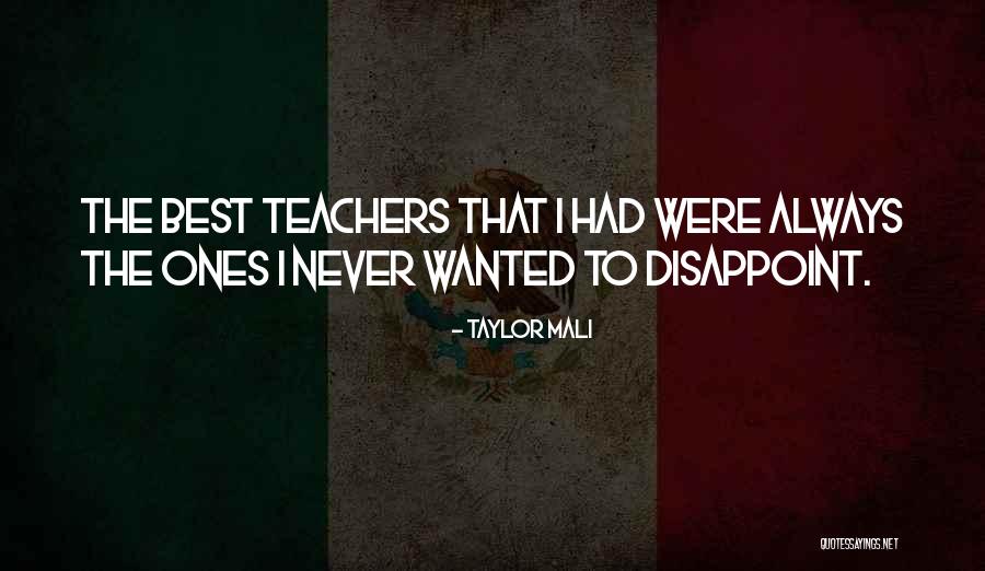 Galusha Hill Quotes By Taylor Mali Galusha Hill Quotes By Taylor Mali