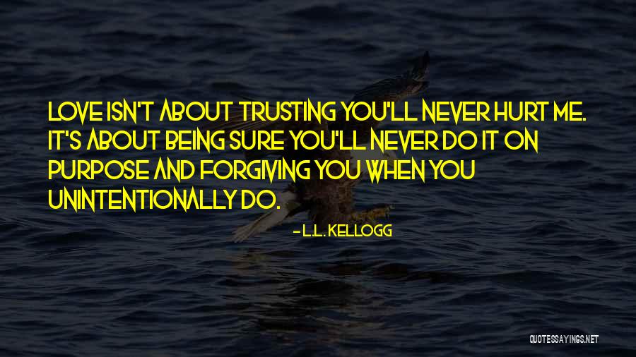 Galust Sahakyan Quotes By L.L. Kellogg Galust Sahakyan Quotes By L.L. Kellogg