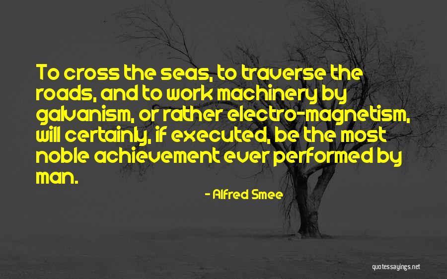 Galvanism Quotes By Alfred Smee Galvanism Quotes By Alfred Smee