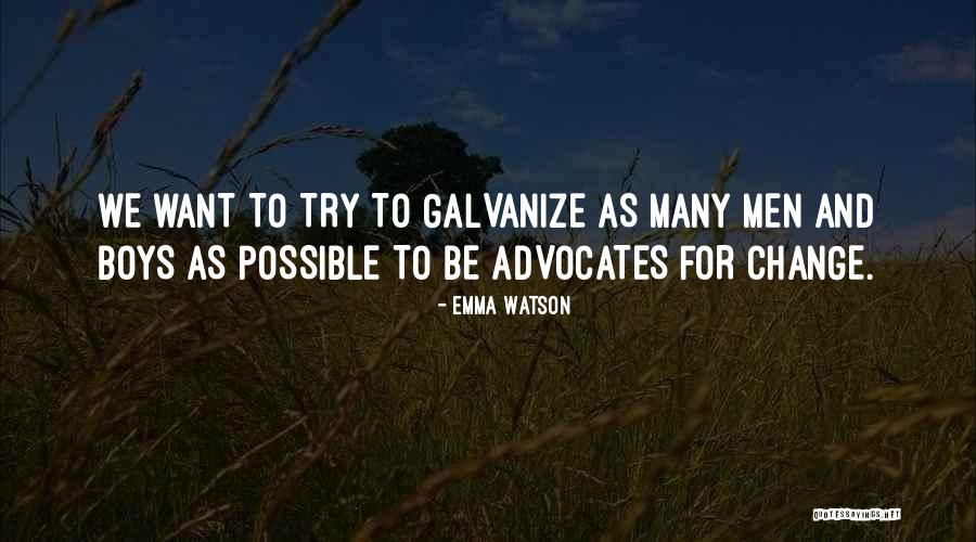 Galvanize Quotes By Emma Watson Galvanize Quotes By Emma Watson