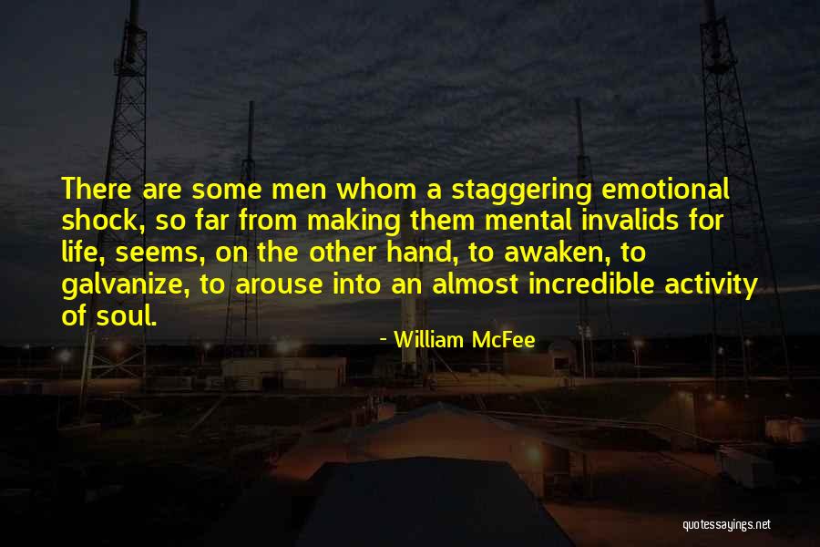 Galvanize Quotes By William McFee Galvanize Quotes By William McFee