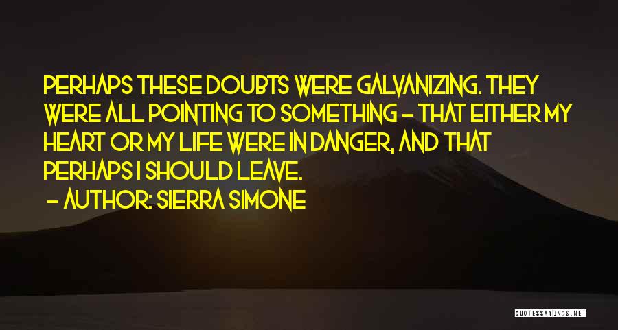 Galvanizing Quotes By Sierra Simone