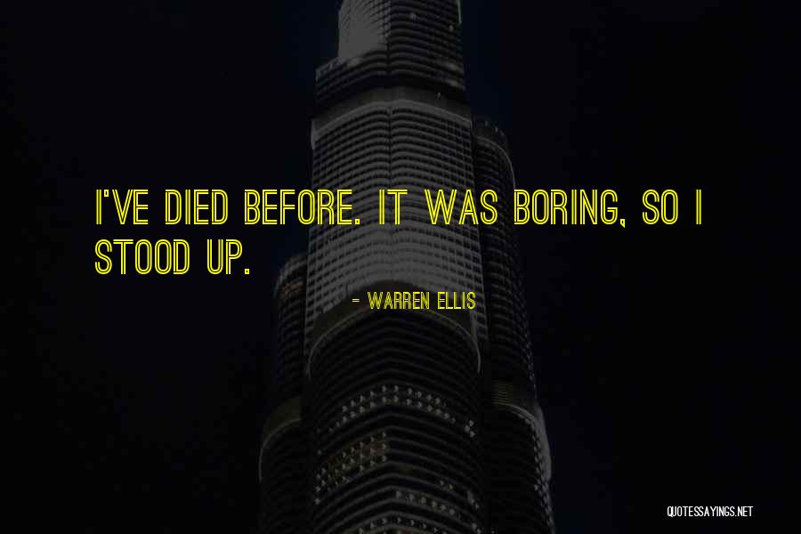 Galvao Adcc Quotes By Warren Ellis