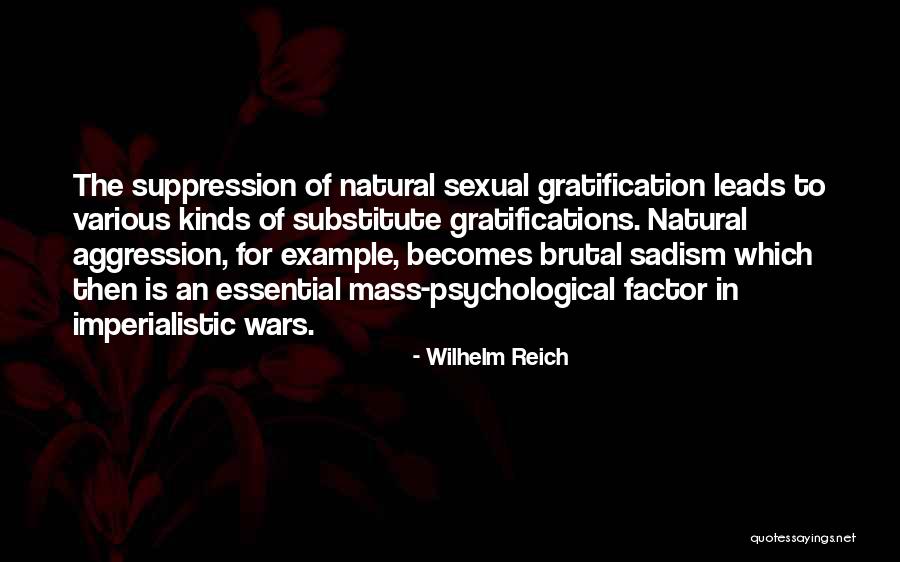 Galvoti Sinonimai Quotes By Wilhelm Reich Galvoti Sinonimai Quotes By Wilhelm Reich