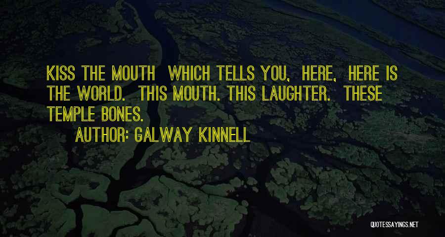 Galway Kinnell Quotes 163762