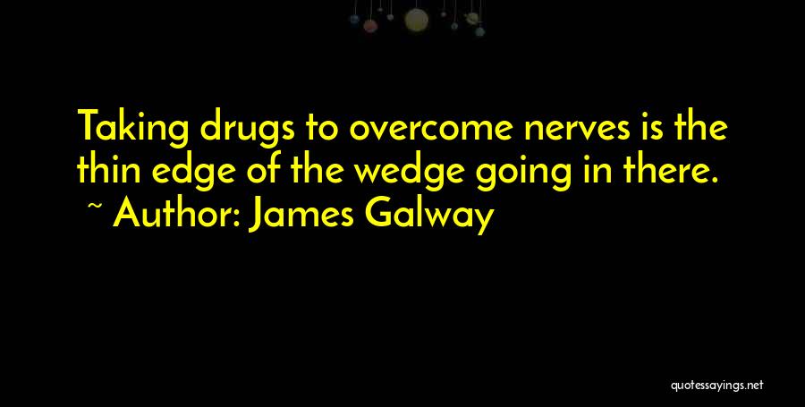 Galway Quotes By James Galway