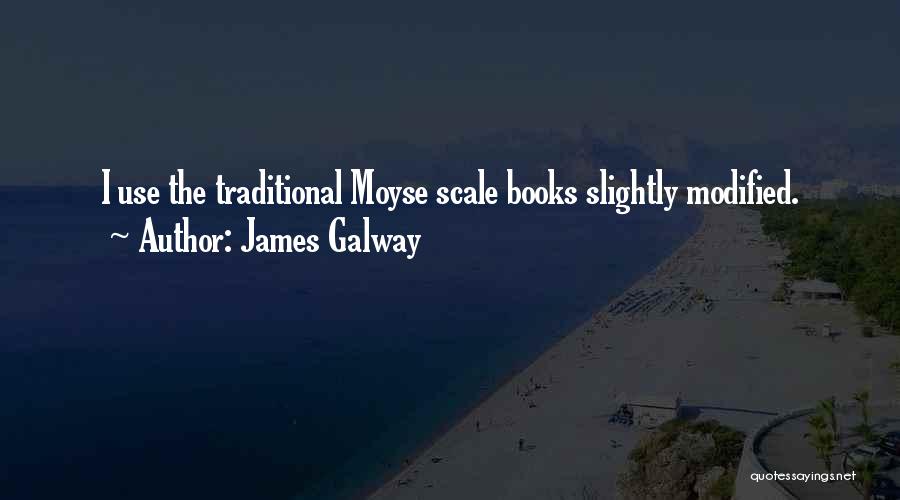 Galway Quotes By James Galway