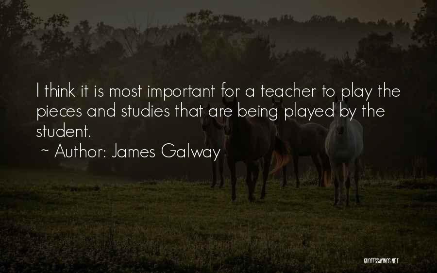 Galway Quotes By James Galway