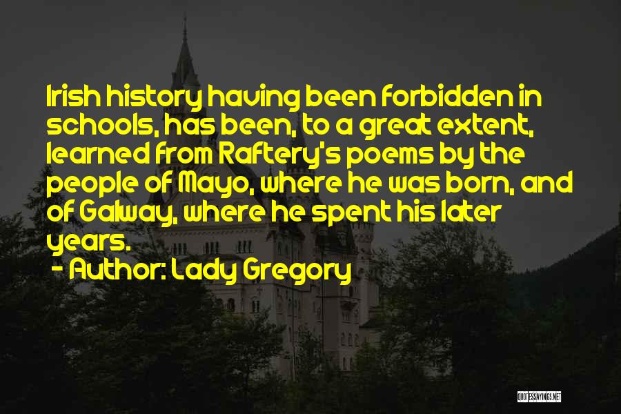 Galway Quotes By Lady Gregory