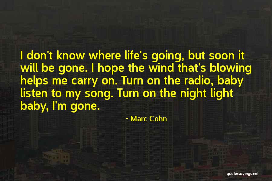 Galyean Insulation Quotes By Marc Cohn Galyean Insulation Quotes By Marc Cohn