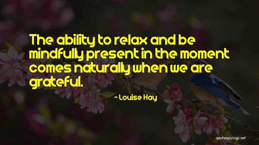 Gamaches Quotes By Louise Hay Gamaches Quotes By Louise Hay