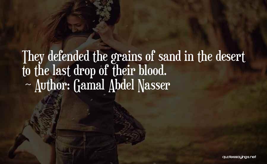 Gamal Abdel Nasser Quotes 1951008