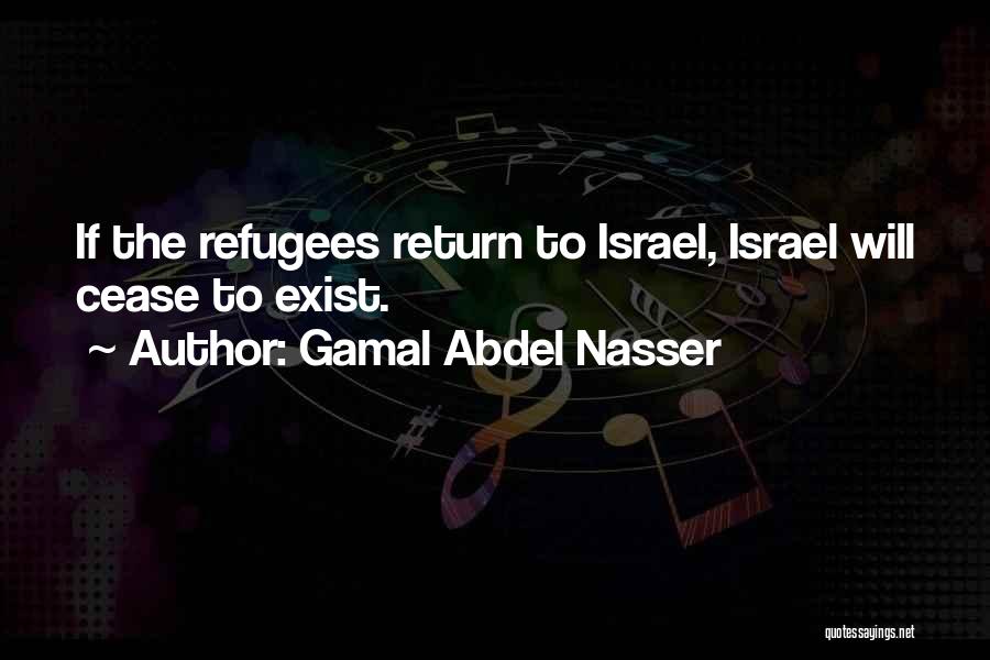 Gamal Abdel Nasser Quotes 520788