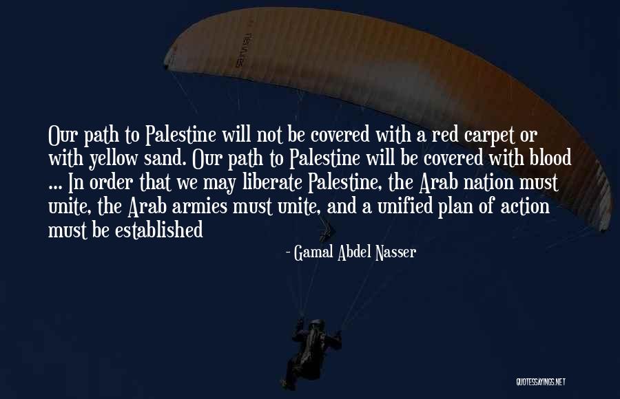 Gamal Quotes By Gamal Abdel Nasser Gamal Quotes By Gamal Abdel Nasser