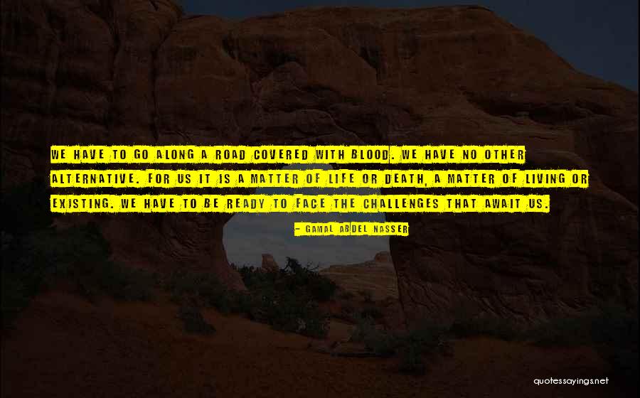 Gamal Quotes By Gamal Abdel Nasser Gamal Quotes By Gamal Abdel Nasser