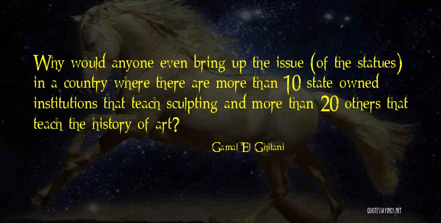 Gamal Quotes By Gamal El-Ghitani Gamal Quotes By Gamal El-Ghitani