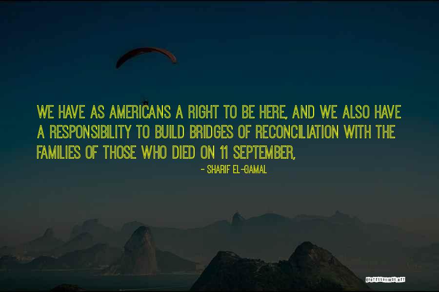 Gamal Quotes By Sharif El-Gamal Gamal Quotes By Sharif El-Gamal