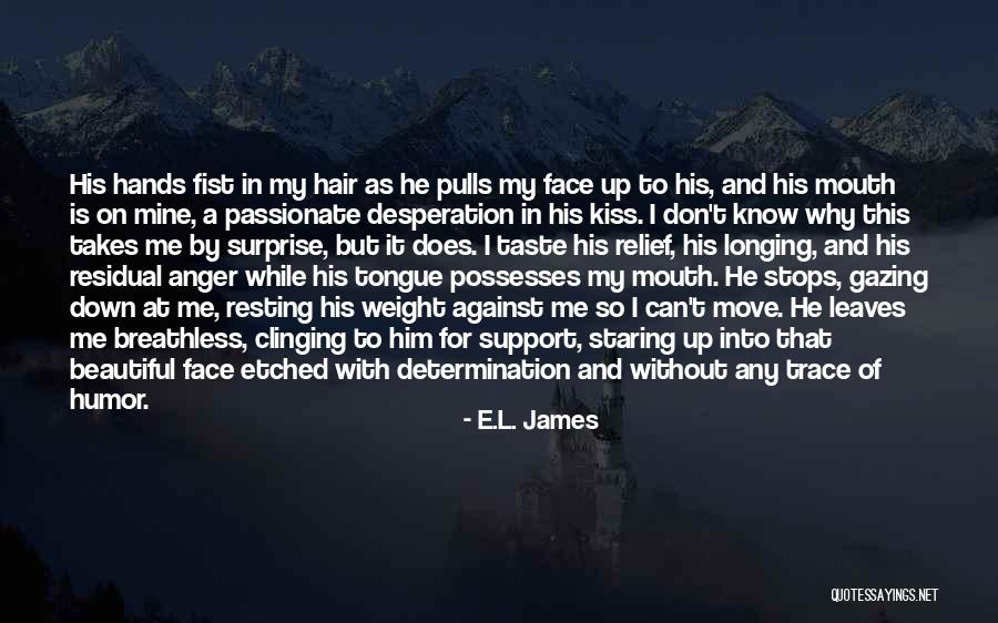 Gamaliel Ky Quotes By E.L. James Gamaliel Ky Quotes By E.L. James