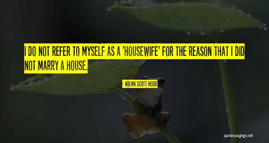 Gambaranak Quotes By Wilma Scott Heide Gambaranak Quotes By Wilma Scott Heide