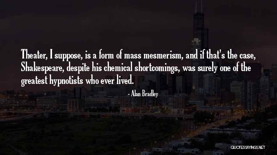Gambeson 14th Quotes By Alan Bradley Gambeson 14th Quotes By Alan Bradley