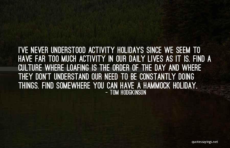 Gambetti Crime Quotes By Tom Hodgkinson Gambetti Crime Quotes By Tom Hodgkinson