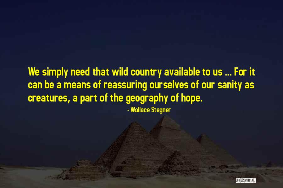 Gambino Mafia Quotes By Wallace Stegner