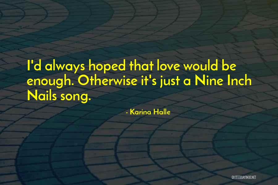 Gambit Film Quotes By Karina Halle
