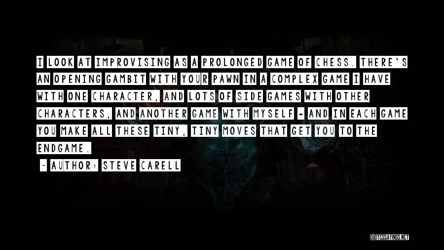 Gambit Quotes By Steve Carell