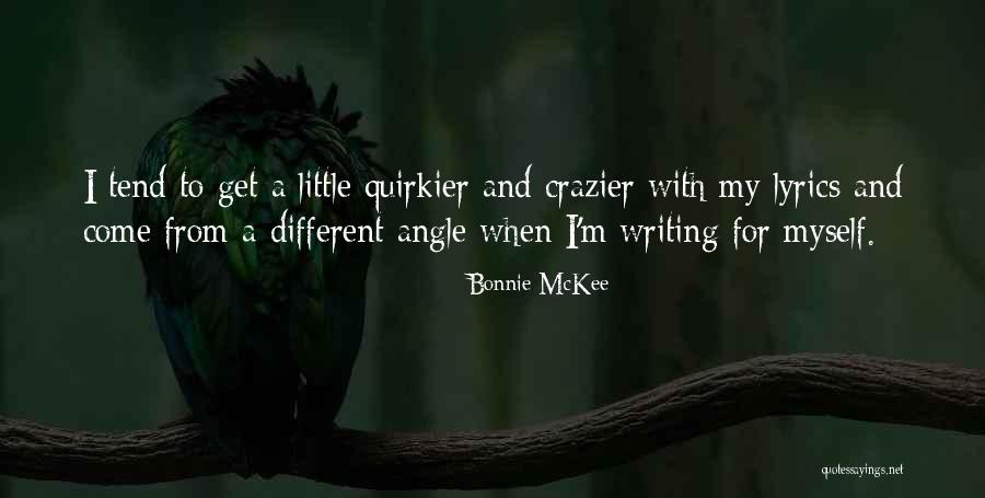 Gambito De Reina Quotes By Bonnie McKee Gambito De Reina Quotes By Bonnie McKee