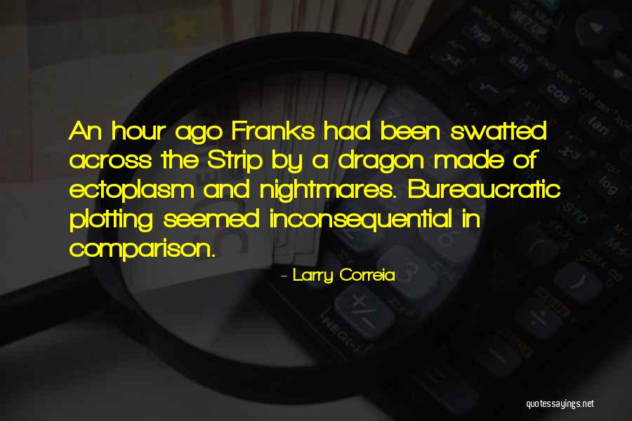 Gambito De Reina Quotes By Larry Correia Gambito De Reina Quotes By Larry Correia