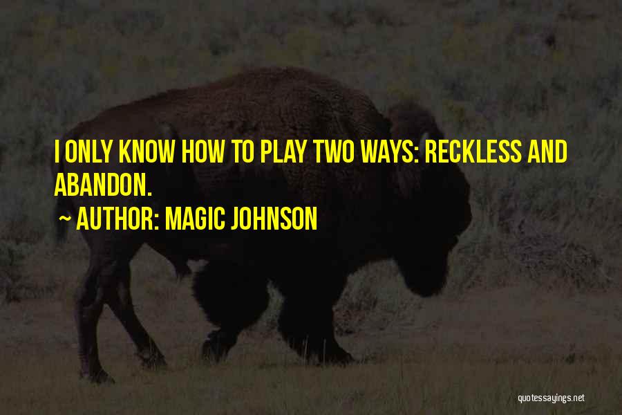 Gambits Of Deception Quotes By Magic Johnson