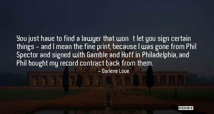 Gamble And Love Quotes By Darlene Love