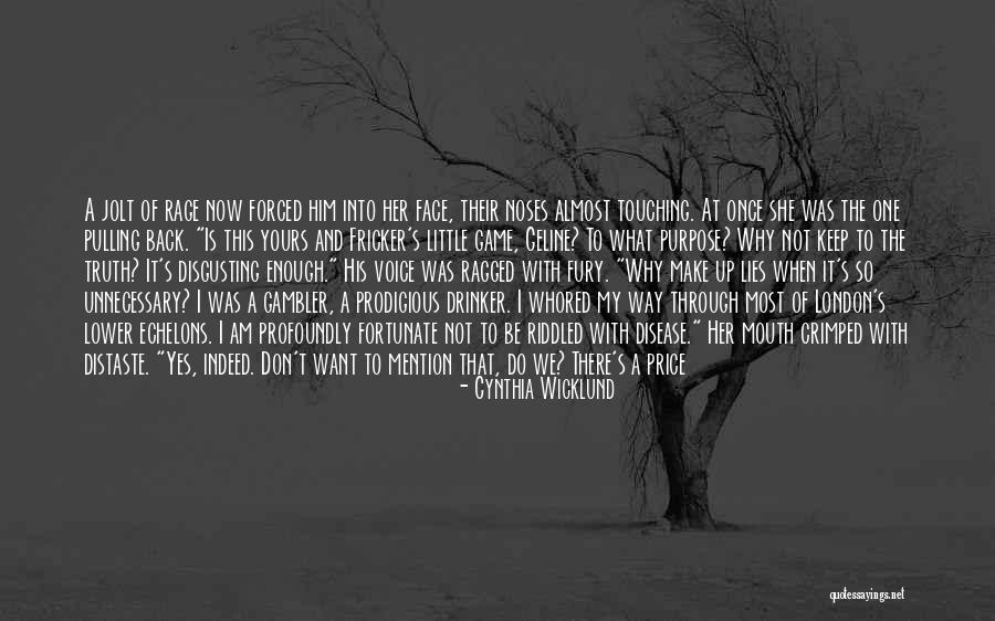 Gambler Quotes By Cynthia Wicklund Gambler Quotes By Cynthia Wicklund