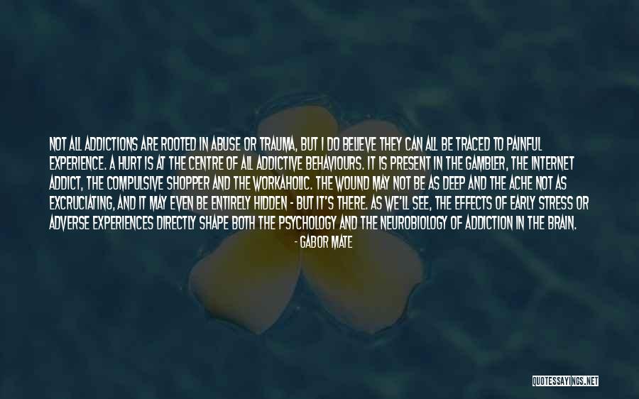 Gambler Quotes By Gabor Mate Gambler Quotes By Gabor Mate