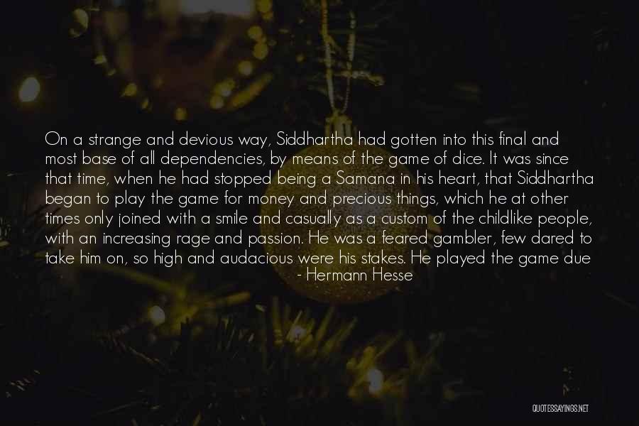 Gambler Quotes By Hermann Hesse