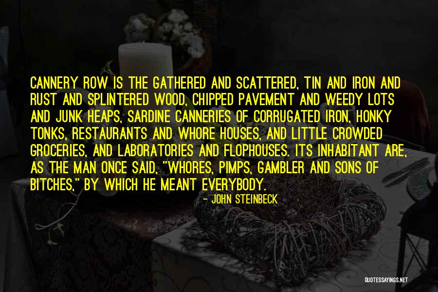 Gambler Quotes By John Steinbeck Gambler Quotes By John Steinbeck