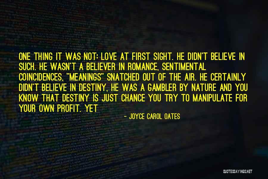 Gambler Quotes By Joyce Carol Oates